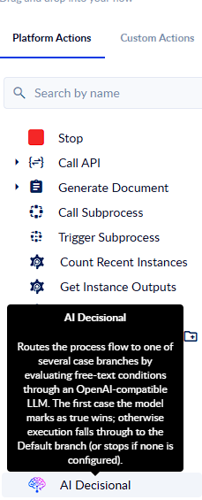 Add AI Decisional to the process when the flow needs AI-based routing.