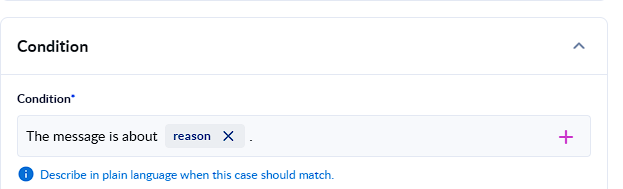 ariables in conditions are resolved before the AI model evaluates the case.